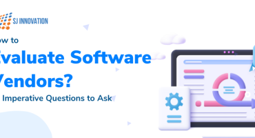 How to Evaluate Software Vendors 11 Imperative Questions to Ask