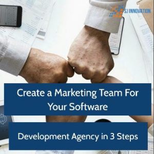 Building Marketing Team for Software Development Companies