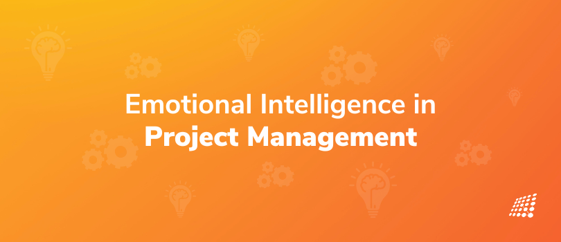 Emotional Intelligence in Project Management