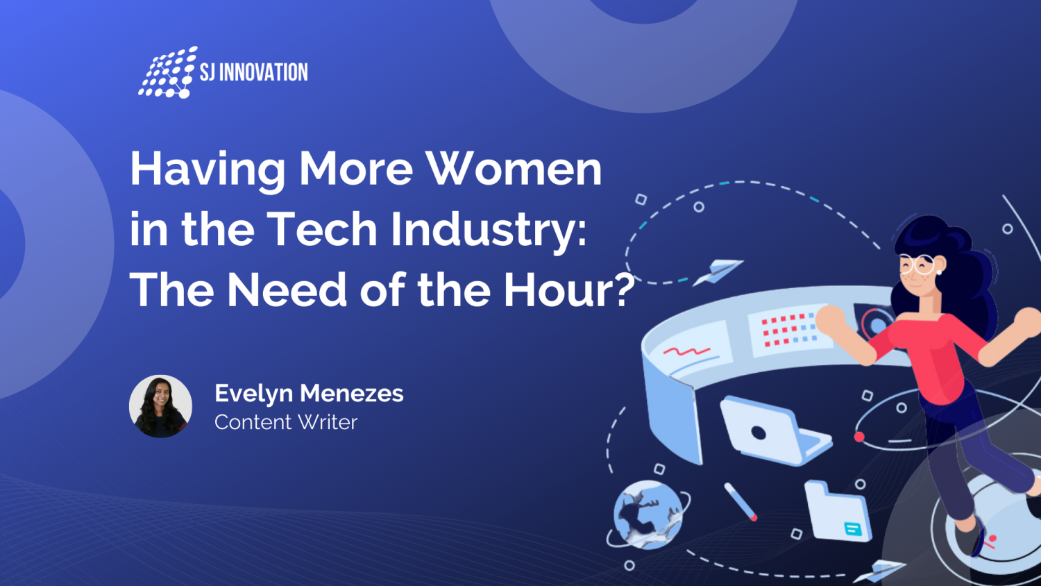 Having More Women in the Tech Industry: The Need of the Hour?