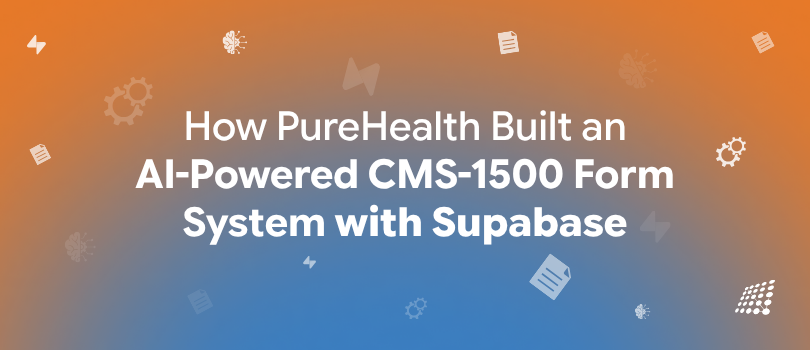 How PureHealth Built an AI-Powered CMS-1500 Form System with Supabase