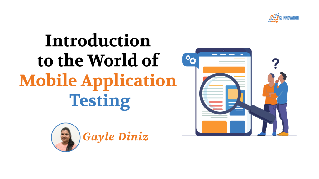 Introduction to the World of Mobile Application Testing