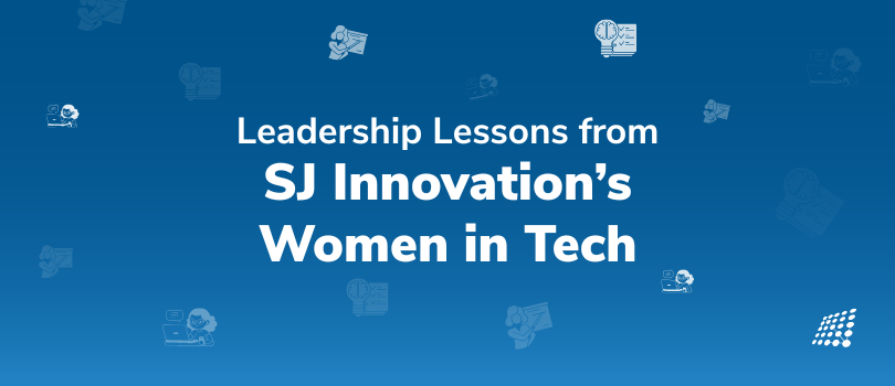 Blue background with "Leadership Lessons from SJ Innovation's Women in Tech" text and tech-related icons.