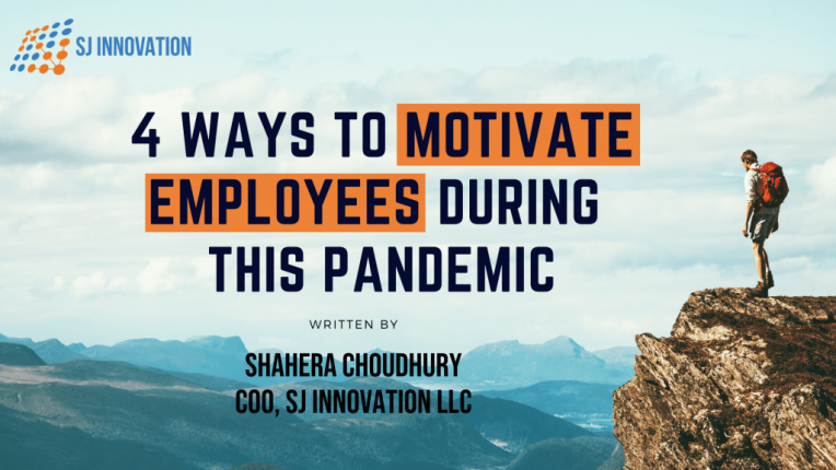 Motivating Employees During This Pandemic