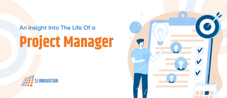 An Insight into the life of a Project Manager 
