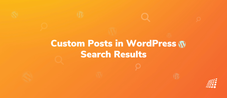 Including Custom Posts in WordPress Search Results: A Step-by-Step Guide