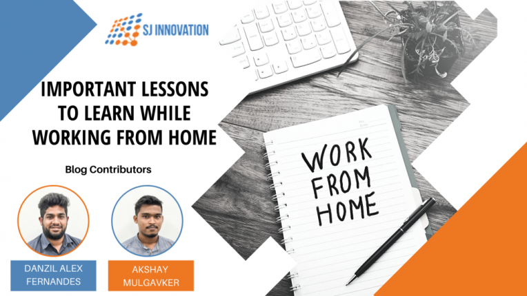 Critical Lessons Learned From Working From Home
