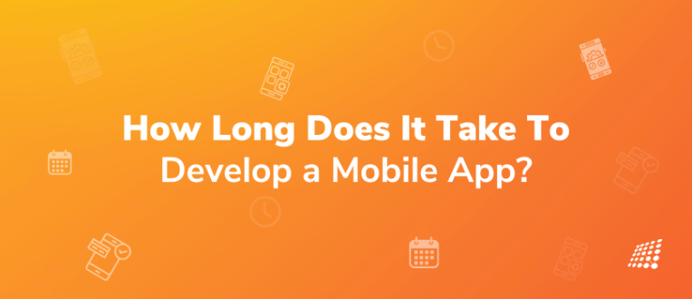How Long Does It Take to Develop a Mobile App?