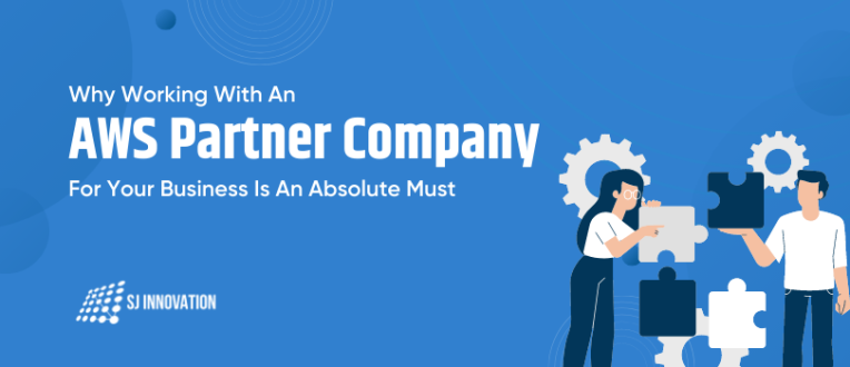 Why Working with an AWS Partner Company for your Business is an Absolute Must