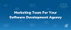 Create a Marketing Team For Your Software Development Agency in 3 Steps